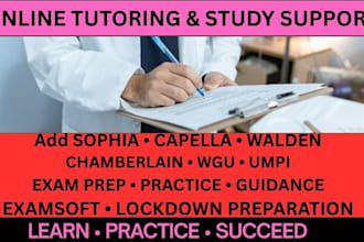 provide online tutoring for sophia capella walden chamberlain wgu and umpi