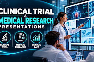design clinical trial and medical research presentations for healthcare teams