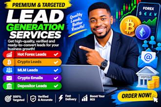 give hot forex leads, crypto leads, mlm leads, crypto emails, depositor leads