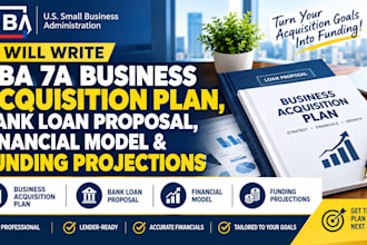 write sba 7a business acquisition plan bank loan proposal financial model