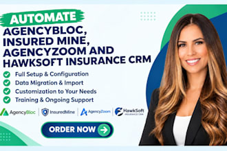 automate agencybloc, insuredmine, agencyzoom and hawksoft insurance crm