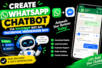 create whatsapp chatbot via whatsapp bot api, facebook messenger bot