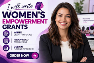 write women empowerment grants proofread proposals and design funding deck
