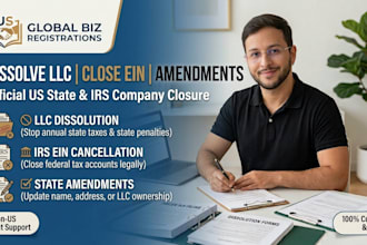 dissolve llc close ein or file state amendment for USA company, non USA company