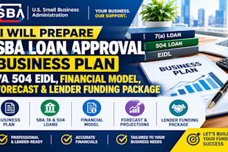 prepare sba loan approval business plan 7a 504 eidl financial model forecast