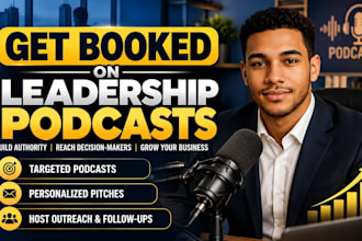 offer podcast guest booking and outreach for leadership coaches and executives