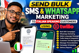 send bulk sms  and whatsapp marketing to italian speaking customers using twilio