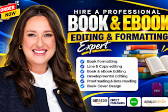 do book editing and formatting, copy edit, proofread and amazon kdp formatting