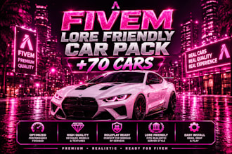 give you a fivem lore friendly car pack