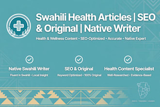 write swahili health articles and translate english to swahili
