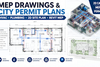 create mep drawings, hvac, plumbing and city permit plans
