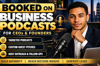 book you on business podcasts as a CEO or founder with targeted guest pitching