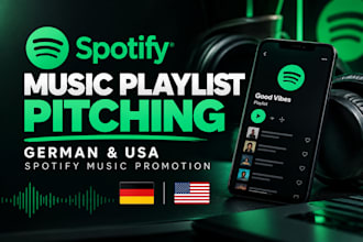 do spotify music playlist pitching, german and USA spotify music promotion