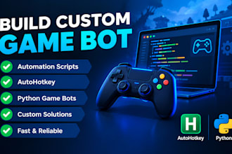 build custom game bot, automation scripts, autohotkey and python game bots