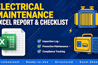 create electrical maintenance reports and excel dashboards