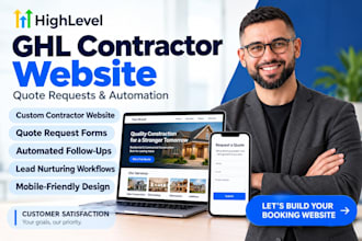 create ghl contractor website go high level quote requests and automation