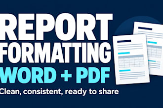 format your finished report in word and PDF