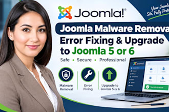 remove malware fix joomal errors and upgrade to joomla 5 or joomla 6