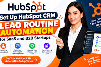setup hubspot CRM lead routing automation for saas and b2b for startups