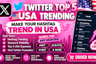 trend your hashtag and rank to x twitter top 5 USA trending topic