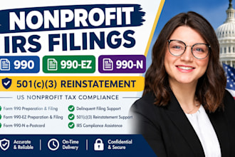 prepare form 990, 990ez, 990n epostcard, and 501c3 tax exemption reinstatement
