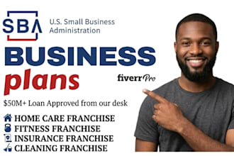 write an sba 7a franchise business plan for home care fitness insurance cleaning