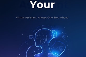be your virtual assistant for administrative and online tasks