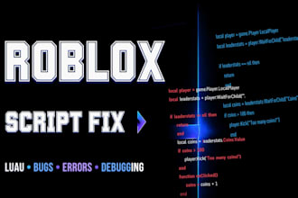 fix your roblox scripts,  luau errors, and game bugs, roblox game dev scripter