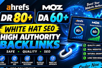 increase dr 80, increase moz da 60, increase domain rating, ahrefs dr,