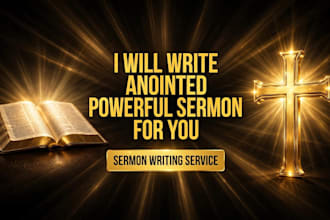 writing an anointed sunday sermon for you