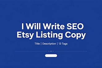 write etsy SEO product description, title and tags for your etsy listing