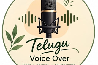 record a clear and natural telugu voice over for your videos