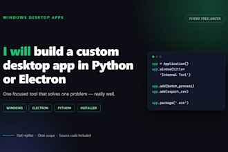 build a custom windows desktop application in python or electron