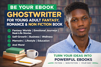 be your ebook ghostwriter for young adult fantasy, romance and non fiction book