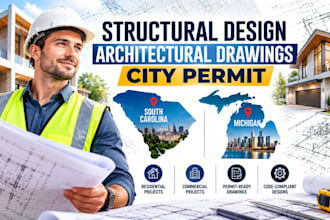 structural design, architectural drawing, city permit in south carolina,michigan
