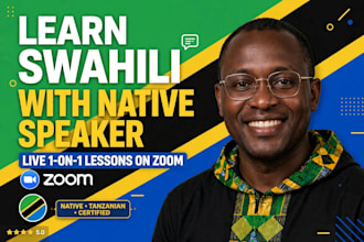 teach you fluent swahili as your personal native tutor