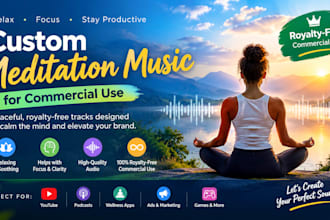 create a custom meditation music for commercial use
