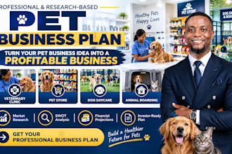 create a veterinary clinic pet store dog daycare animal boarding business plan