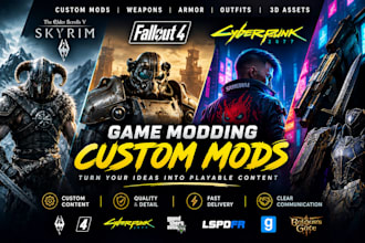 create custom skyrim, fallout 4, and cyberpunk 2077 mods, npcs, weapons, and arm