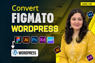 convert figma, PSD, xd, or canva design to wordpress