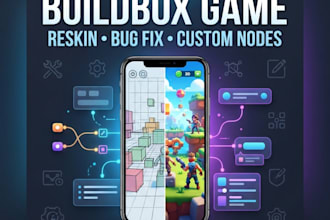 reskin your buildbox game or fix buildbox game bugs