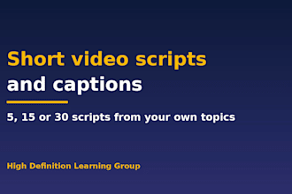 write short video scripts and captions from your own topics