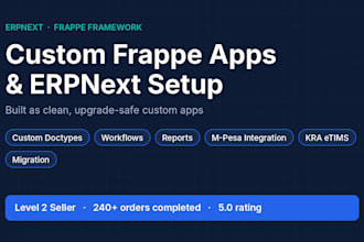 build custom frappe apps and customize or set up erpnext