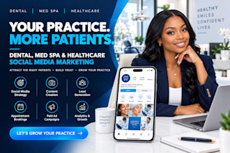 be your social media marketing for dentists, med spas, healthcare professionals