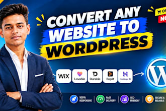 clone or convert, wix, lovable, durable, replit or ai websites to wordpress