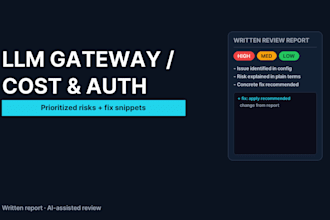 review your llm gateway for cost, auth and quota risks