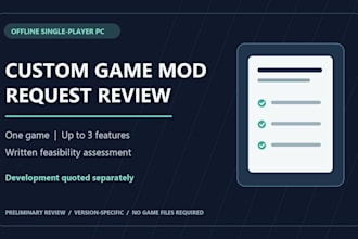 review your offline single player PC game mod request