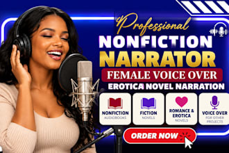 be your nonfiction narrator and female voice over, erotica novel voiceover