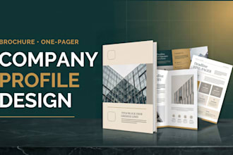 design a professional company profile, brochure and one pager