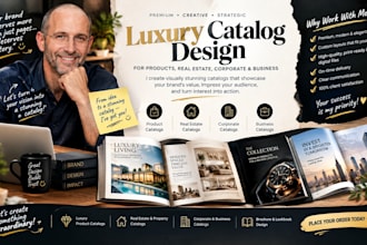 design or redesign luxury catalog for product, real estate, corporate, business